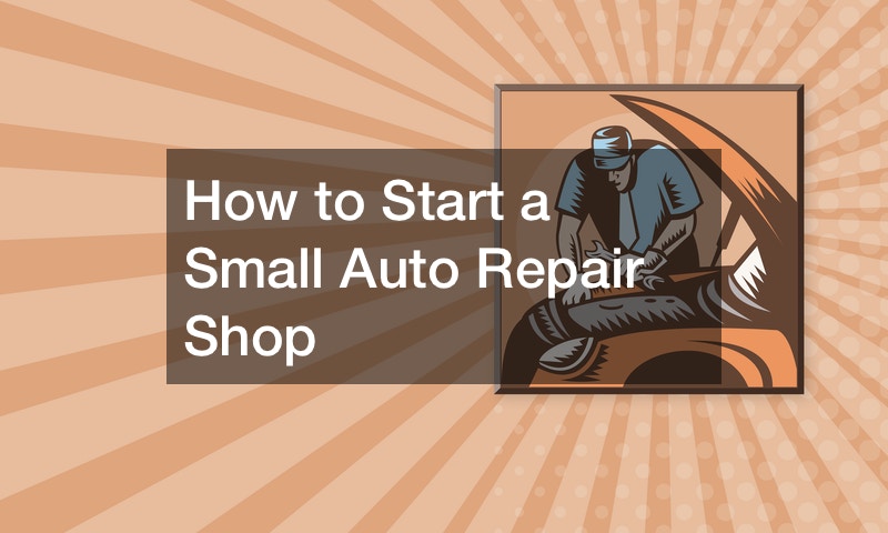 how-to-start-a-small-auto-repair-shop-small-business-tips