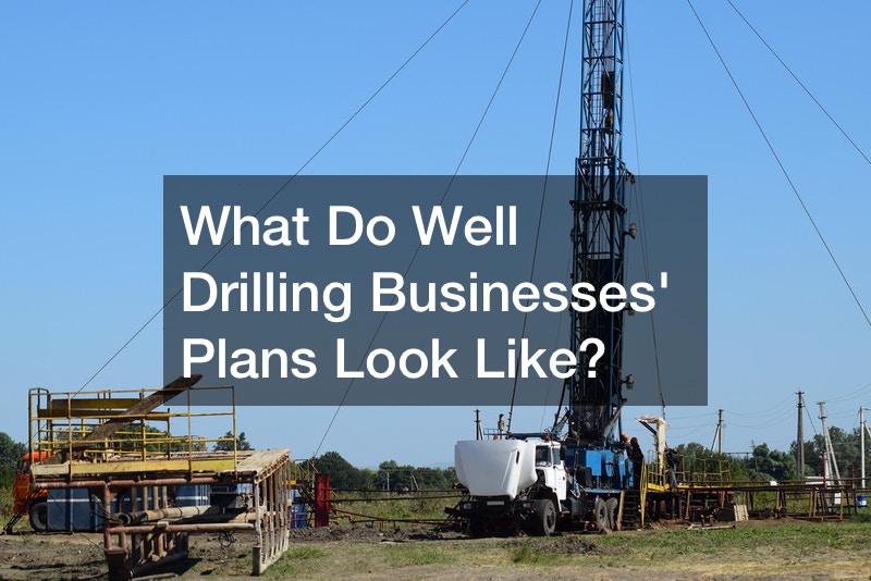 what-do-well-drilling-businesses-plans-look-like-small-business-tips