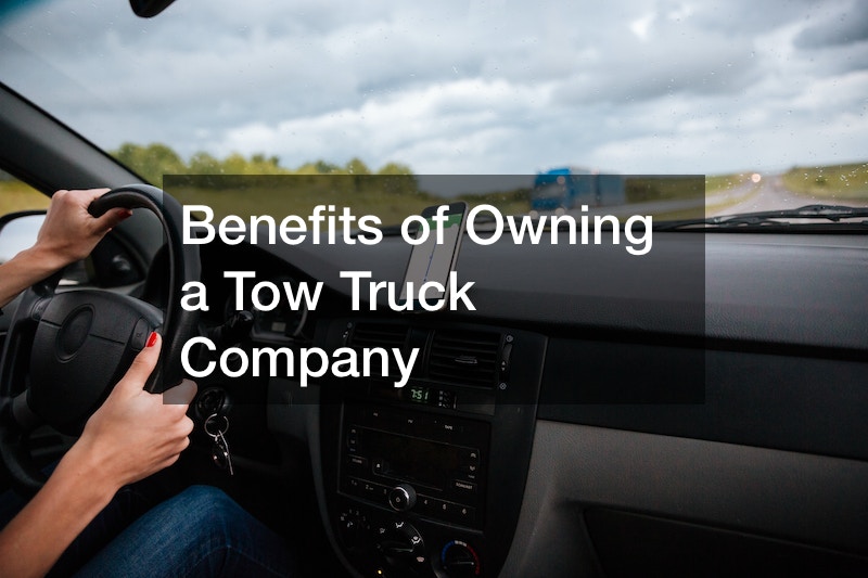 Benefits of Owning a Tow Truck Company Small Business Tips